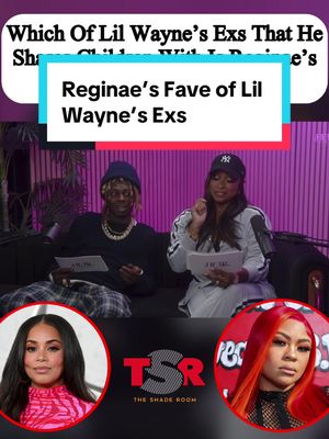 #ReginaeCarter reveals which of #LilWayne’s exs is her favorite. (📸: @gettyimages) ✍🏾: #TSRStaffST 