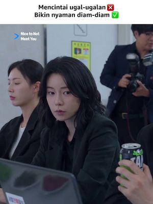 Nggak ada info, nggak ada pengumuman, tau-tau hidupnya jadi sedikit lebih nyaman 🥹 | 🎬: Nice to Not Meet You