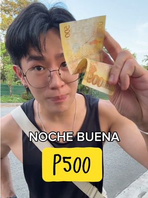 Noche buena for 500 pesos. Let’s check