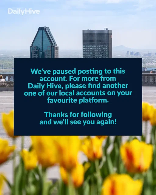 Daily Hive Montreal is hitting pause on this account. Want more Daily Hive content? Catch us on our other local pages ❤️🇨🇦