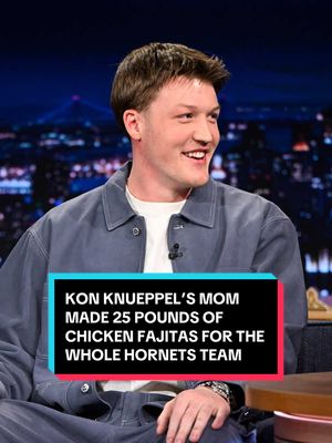 Kon Knueppel’s mom made 25 pounds of chicken fajitas for the whole @Charlotte Hornets team 🤣 #FallonTonight #TonightShow #KonKnueppel #Hornets #NBA 