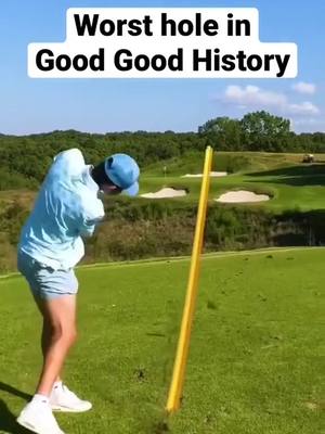 Worst hole in GG history#goodgood #golf #golftiktok #goltok #fyp 
