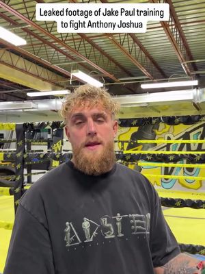 Jake Paul training to fight Anthony Joshua 