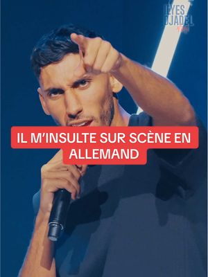 Il m’insulte sur scène en allemand 😂
