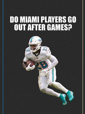 Do players in Miami go out after games? 🤔 #nfl #football 
