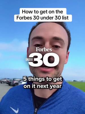 How to get on the Forbes 30 under 30 list #forbes30under30 #careeradvice 