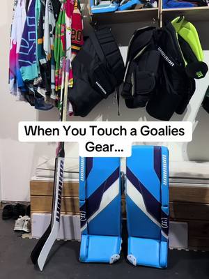What happens when you touch a hockey goalies gear… - #hockeygoalie #hockeytiktok #hockey 