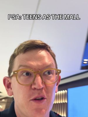 And in many ways I had no right being at the mall. The mall belongs to the teens 