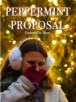 PEPPERMINT PROPOSAL 🎁🎬 DIRECTED BY DAVE PRODUCTS BY @Amazon  #15SecondFilm #AmazonPartner