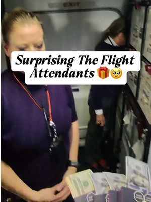 Flight Attendants are my heroes and they deserve the world 🙌🏽❤️ Thank you for all you do!  #surprise #flightattendant 