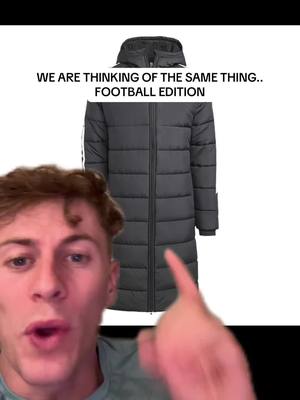 WE ARE THINKING OF THE SAME THING.. FOOTBALL EDITION