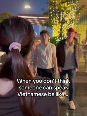 When you don’t think someone can speak Vietnamese be like … better Vietnamese than me 😅@Best Ever Food Review Show @stephenturbanvu #vietnam #vietnamese #skit #hcmc #saigon 