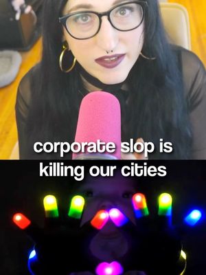 corporate slop is killing our cities #commentary #urbanism #corporateslop