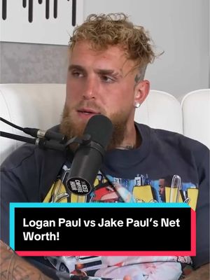 Logan Paul vs Jake Paul’s Net Worth!