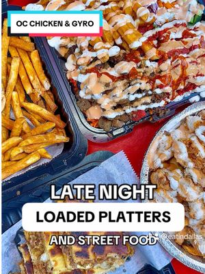 LATE NIGHT HUGE LOADED PLATTERS ⭐️ #dallaseats #dallasfood #streetfood #comfortfood #dallas  