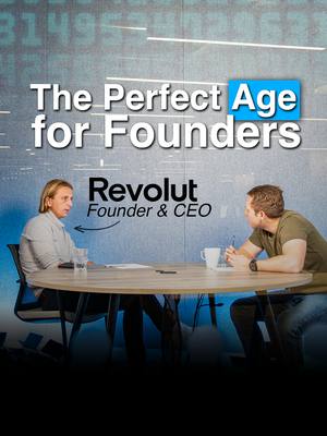 The Perfect Age for Founders | Nik Storonsky, Co-founder & CEO @ Revolut #founders #entrepreneur #startup