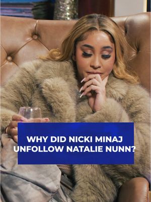 Natalie Nunn explains why Nicki Minaj unfollowed her 🤔