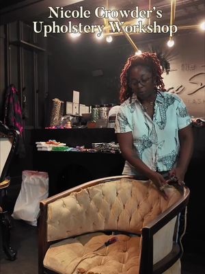 here’s what it's like to take an upholstery class… tldr, it’s amazing and everyone should do it! @Nicole Crowder 