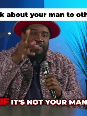 Don't air out your man's biz to other dudes—unless you're sabotaging him for clout. Real talk: If he provides & protects, zip it! #CoreyHolcomb #realtalk #RelationshipAdvice #Comedy #NoSnitching