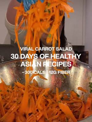 DAY 4 of 30 days of healthy Asian recipes 🥢 I’LL BE POSTING A RECIPE EVERY SINGLE DAY SO FOLLOW FOR MORE VIRAL CARROT SALAD INSPIRED BY @Cassie Yeung  94 cals | 9.8g protein | 47.4g carbs | 9.5g fat | 11.7g fiber 12 oz carrot 2 medium green onions, sliced 2 tbsp garlic 1 tbsp Zhong Sauce @FLY BY JING  2 tbsp soy sauce 2 tbsp rice vinegar 1 tbsp toasted sesame seeds #healthyasian #macrofriendly #fiberpacked #EasyRecipes #plantforward