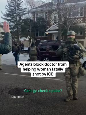 Federal agents blocked a doctor from helping a woman who was fatally shot by an ICE agent in Minneapolis. NOTE: The date listed is incorrect, as the incident occurred on Jan. 7, 2026.