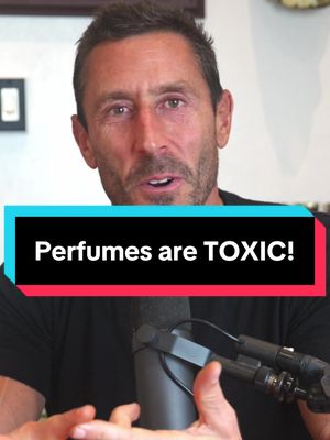 Perfumes are toxic…