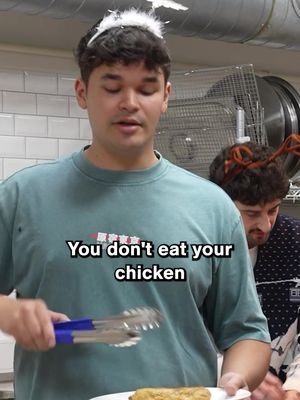 "You don't eat your chicken medium rare?"