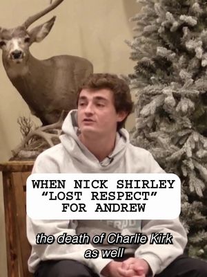 Nick Shirley “lost respect” for Andrew for not speaking on the death of Charlie Kirk (even though he did)