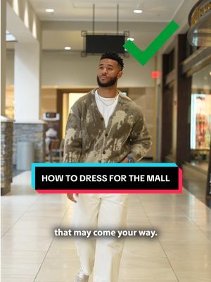 How to dress for the mall 