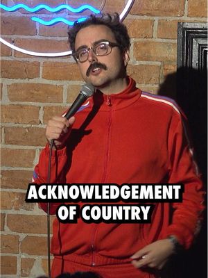 Acknowledgement of Country #standupcomedy #comedy #standup #comedian 