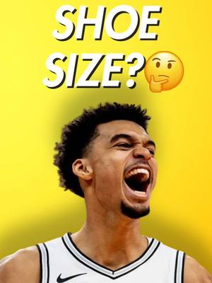 What is Victor Wembanyama’s shoe size?🤔👟