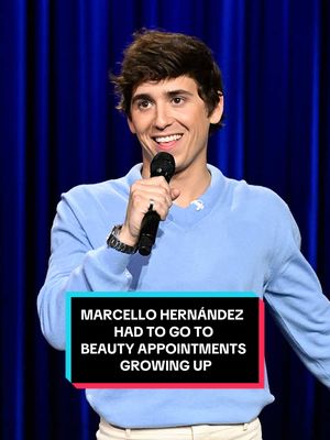 @Marcello Hernandez had to go to beauty appointments growing up because he had “a single mom and didn’t behave good” 😭 #FallonTonight #TonightShow #MarcelloHernandez #StandUp