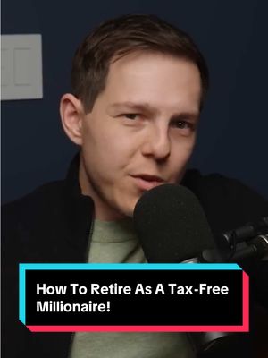 How To Retire As A Tax-Free Millionaire! 