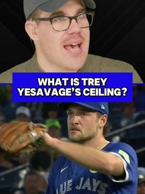 What is Trey Yesavage's ceiling? #MLB #baseball #pitching #bluejays