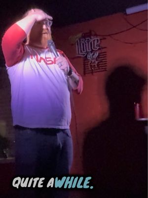 He Said “Quite a while” #comedy #standupcomedy 