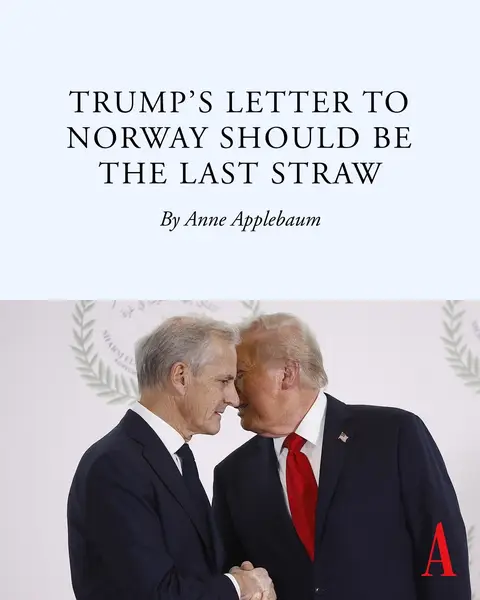 The message of Trump’s letter to the prime minister of Norway signals that the president “genuinely lives in a different reality, one in which neither grammar nor history nor the normal rules of human interaction now affect him,” Anne Applebaum argues. 📸: Yoan Valat / AFP / Getty