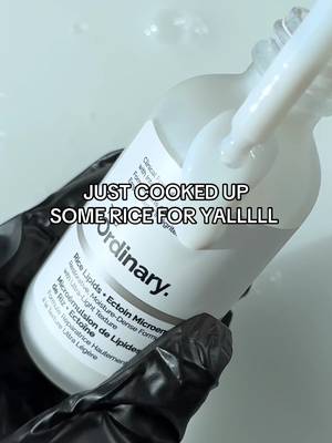 we took “put it in rice” very seriously 🍚 RICE LIPIDS + ECTOIN MICROEMULSION OUT NOWWWW #theordinary #ricelipids #ectoin  