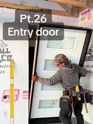 Pt.26 Installing my entry door #DIY #fyp #series #customhome #modernhome 
