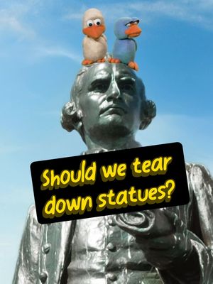 Should we tear down statues? Two birds discuss. 