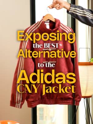 The BEST Alternative to the Adidas CNY Jacket