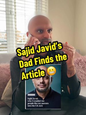 Sajid Javid’s dad reacts to his son’s article 😬 #react #funny #humor #ukcomedy #politics 