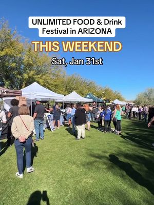 UNLIMITED FOOD & Drink Festival in Scottsdale this weekend Jan 31st 🙌🏼 #arizona 