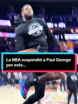 La NBA suspendió a Paul George por esto… 🤔 #NBA #TikTokDeportes #Basquetbol #PaulGeorge #Baloncesto 