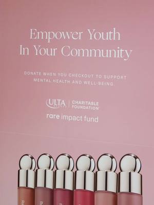 so excited because this month only you can add a donation in-store to support mental health🧡  ​  proceeds go to the Ulta Beauty Charitable Foundation & the Rare Impact Fund​  #rarebeauty #rareimpact #ultabeauty​