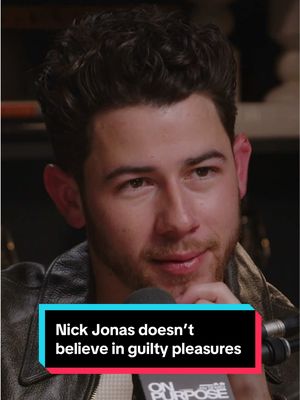 @Nick Jonas doesn’t believe in guilty pleasures 🤭 @Jay Shetty 