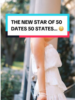 THE NEW STAR IS HERE 😳 Apply to be a date in the bio. #50Dates50States #Season4 #dating #single #relationships 