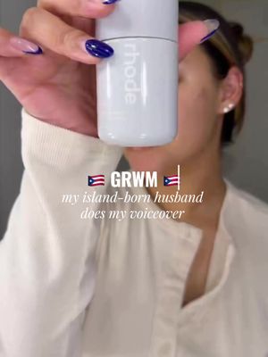 GRWM Puerto Rican Edition 🇵🇷 I let hubs do my voiceover 😂✨  #benitobowl #puertorico🇵🇷 #grwm #beauty #funny @rhode skin @Gisou @Fenty Beauty 