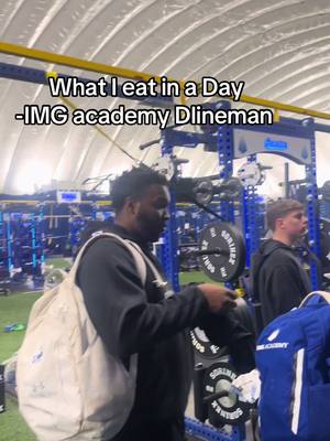 What I eat in a day as a IMG academy dlineman #img #imgacademy #dayinthelife #whatieatinday #fyp 