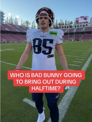 who is bad bunny going to bring out during halftime? #nfl #patriots #SuperBowl #SBLX #halftimeshow 