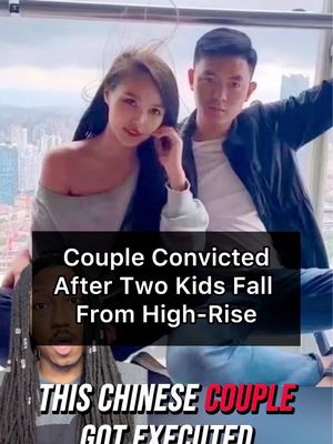 Couple Convicted After Two Kids Fall Out High-Rise #bozhang #kids #fall #apartment